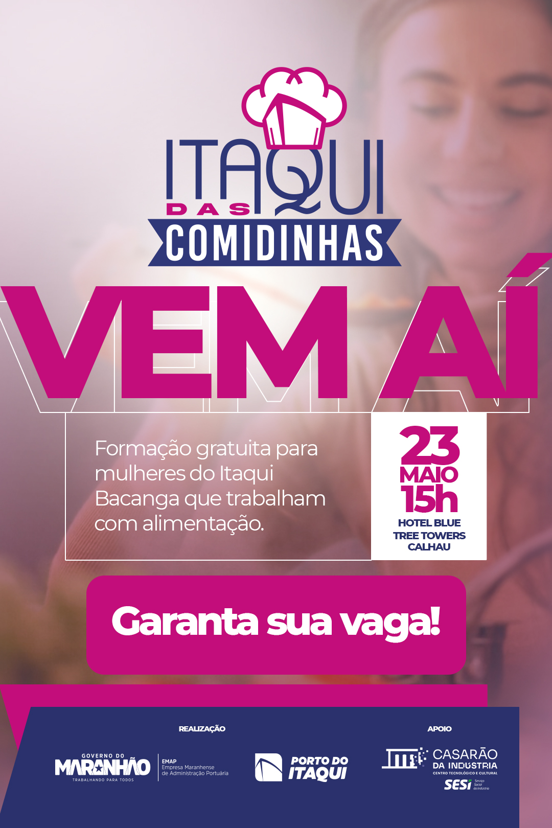 Formação gratuita para mulheres do Itaqui Bacanga que trabalham com alimentação.