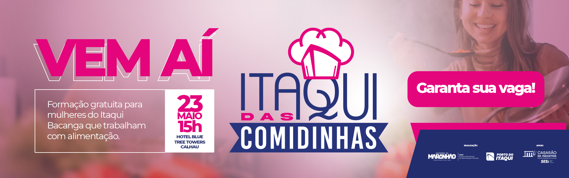 Formação gratuita para mulheres do Itaqui Bacanga que trabalham com alimentação.